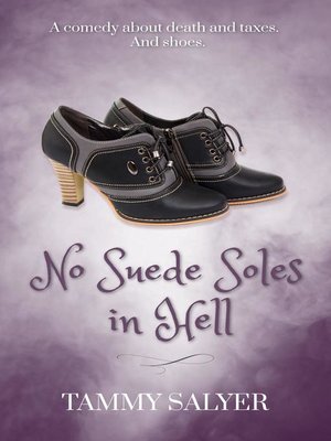 cover image of No Suede Soles in Hell